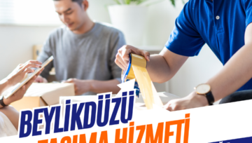 Beylikdüzü Nakliyat Ev Taşıma